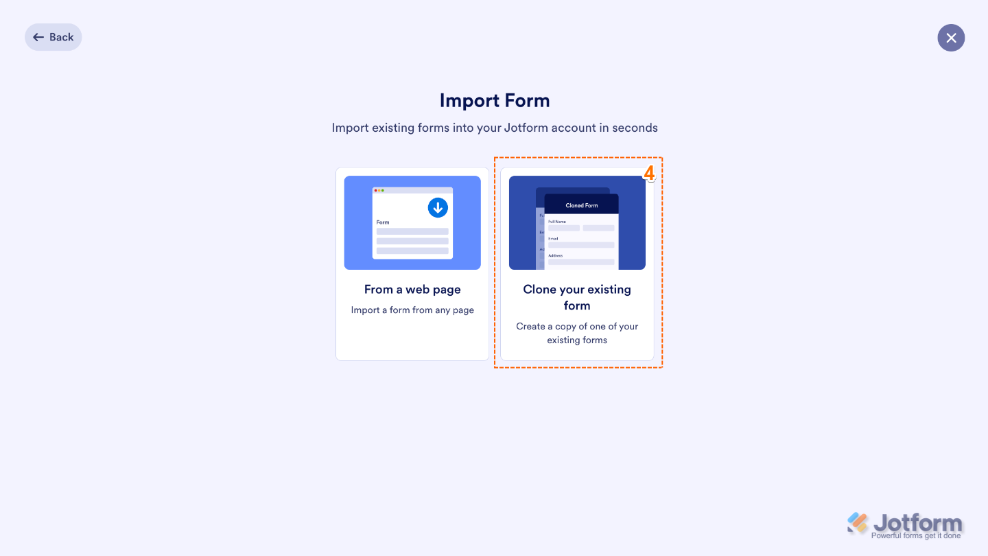 Clone Your Existing Form option in the Import Form window on the Jotform My Workspace page
