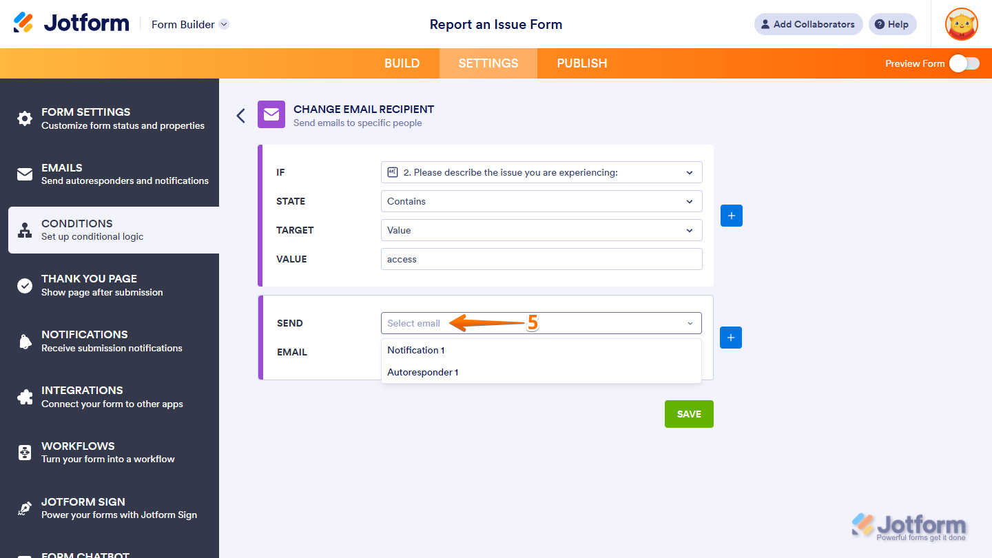 Send field in the Change Email Recipient section in the Conditions menu under the Settings tab in Jotform Form Builder