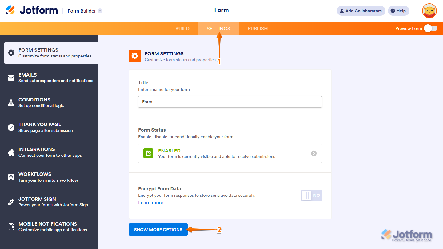 Show More Options button in the Settings tab of the Jotform Form Builder
