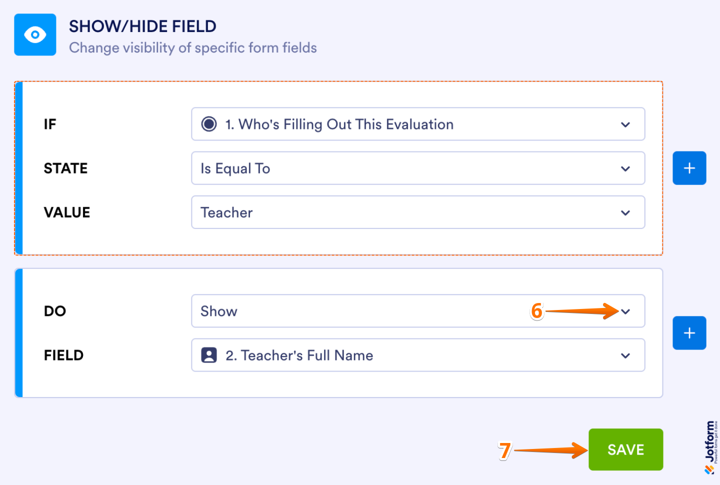 Form Builder showing condition rules configured to Show a selected field, with the Save button highlighted