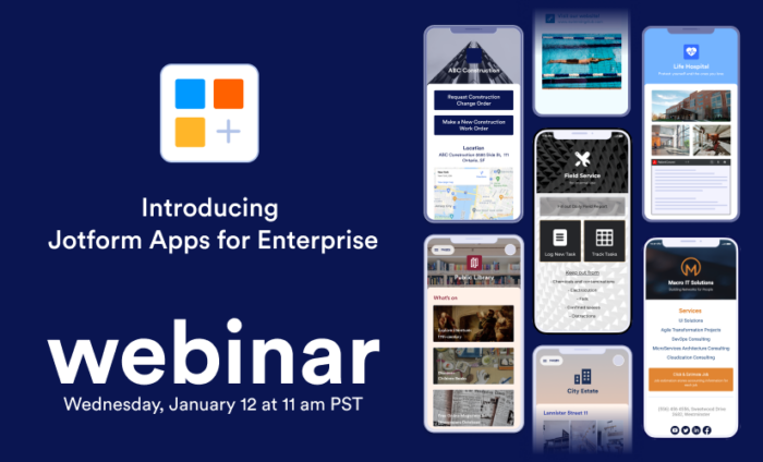 Webinar: Announcing Jotform Apps for Enterprise