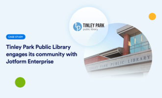 Tinley Park Public Library engages its community with Jotform Enterprise Tinley Park Public Library engages its community with Jotform Enterprise
