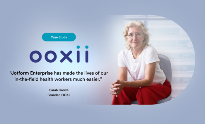 How OOXii delivers global vision care with Jotform Enterprise