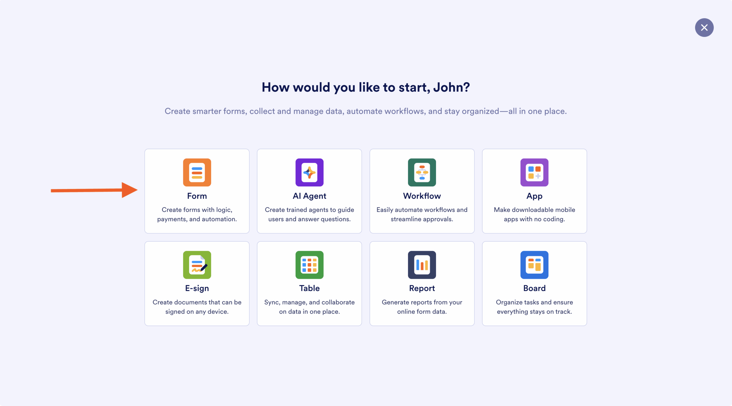 Viewing the options on the My Workspace page and clicking on Form