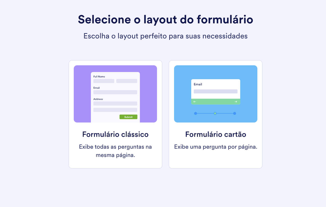 Opções Clássico e Cartão na página de seleção de layout do formulário