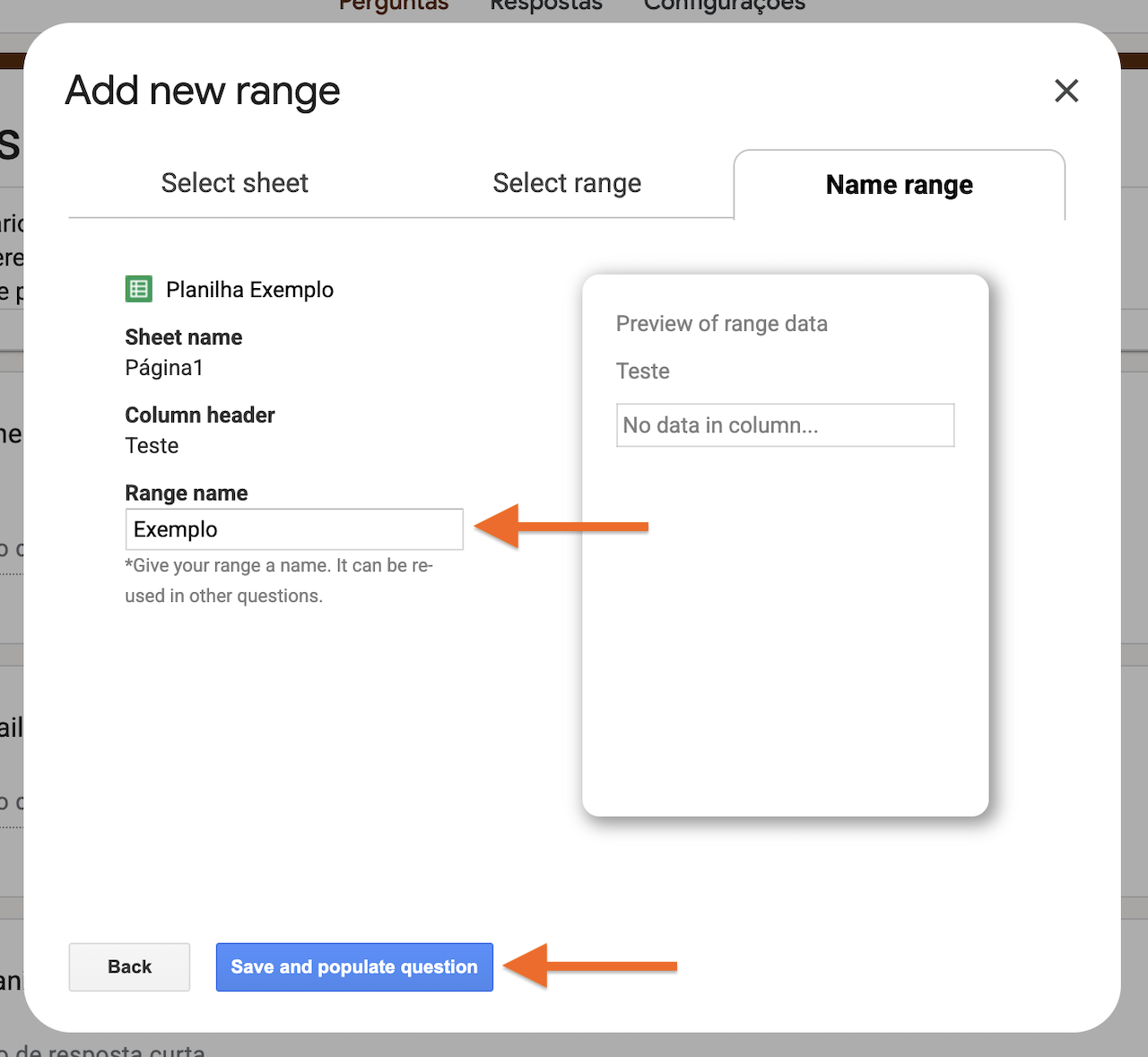 Captura de tela do menu "Add new range" da aplicação Form Ranger, com setas apontando para a caixa de texto "Range name" com "Exemplo" inserido nela e o botão "Save and populate question"