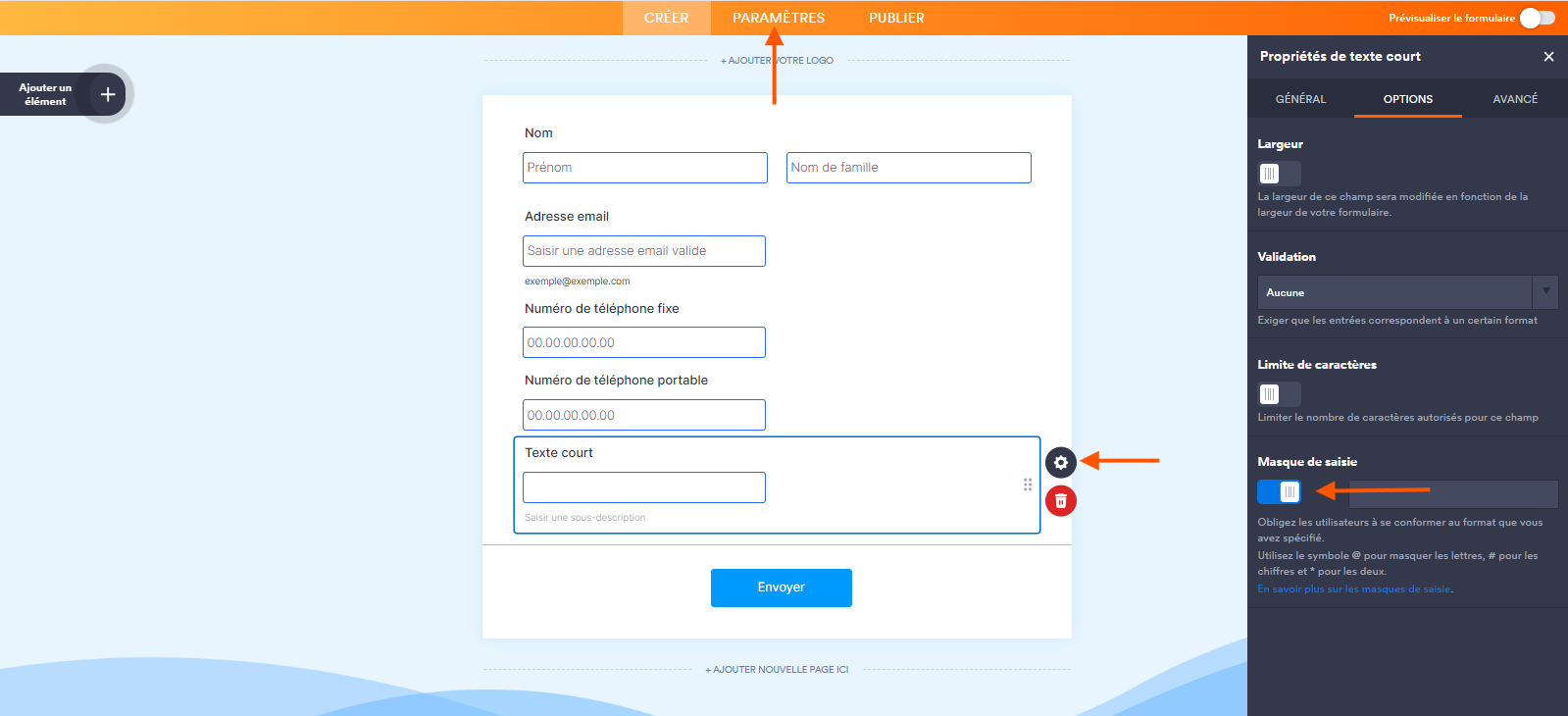 Capture d'écran d'une formulaire dans le Générateur de formulaires Jotform avec un élément Texte court, une flèche pointant vers l'onglet Paramètres en haut, une autre pointant vers l'icône d'engrenage de l'élément et une troisième montrant le bouton bascule Masque de saisie activé