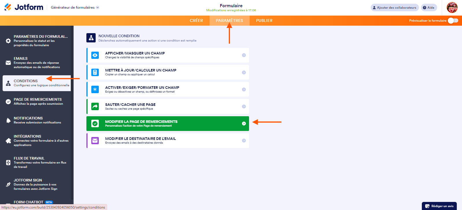 Capture d'écran de la page Nouvelle condition dans le Générateur de formulaires Jotform avec une flèche pointant vers l'onglet Paramètres, une autre pointant vers l'option Conditions dans le volet de gauche et une troisième pointant vers l'option Modifier la page de remerciement