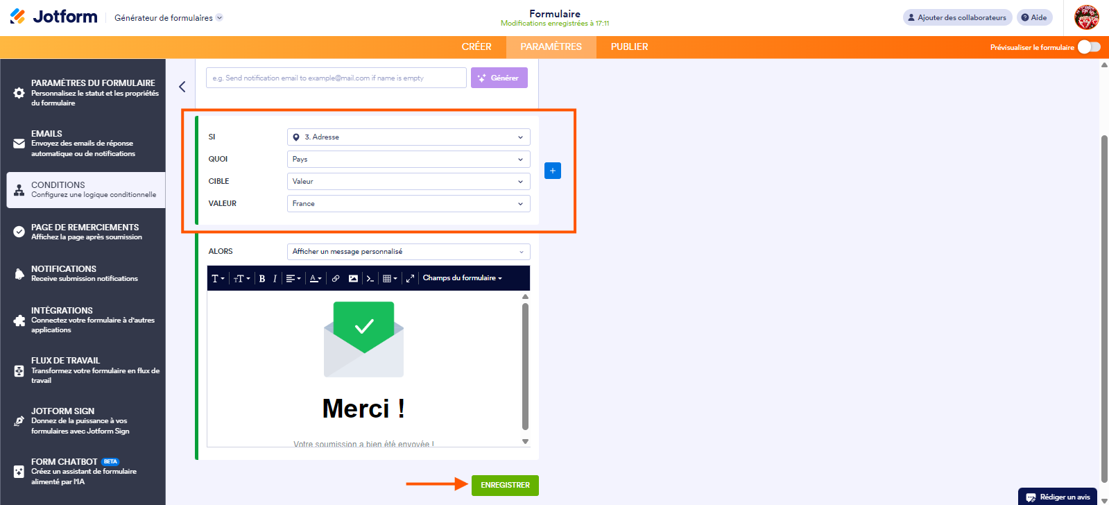 Capture d'écran de la page MODIFIER LA PAGE DE REMERCIEMENTS dans le Générateur de formulaires Jotform avec un encadré autour de la condition Si Adresse Pays Valeur France Alors Afficher un message personnalisé, montrant un message Merci ! 