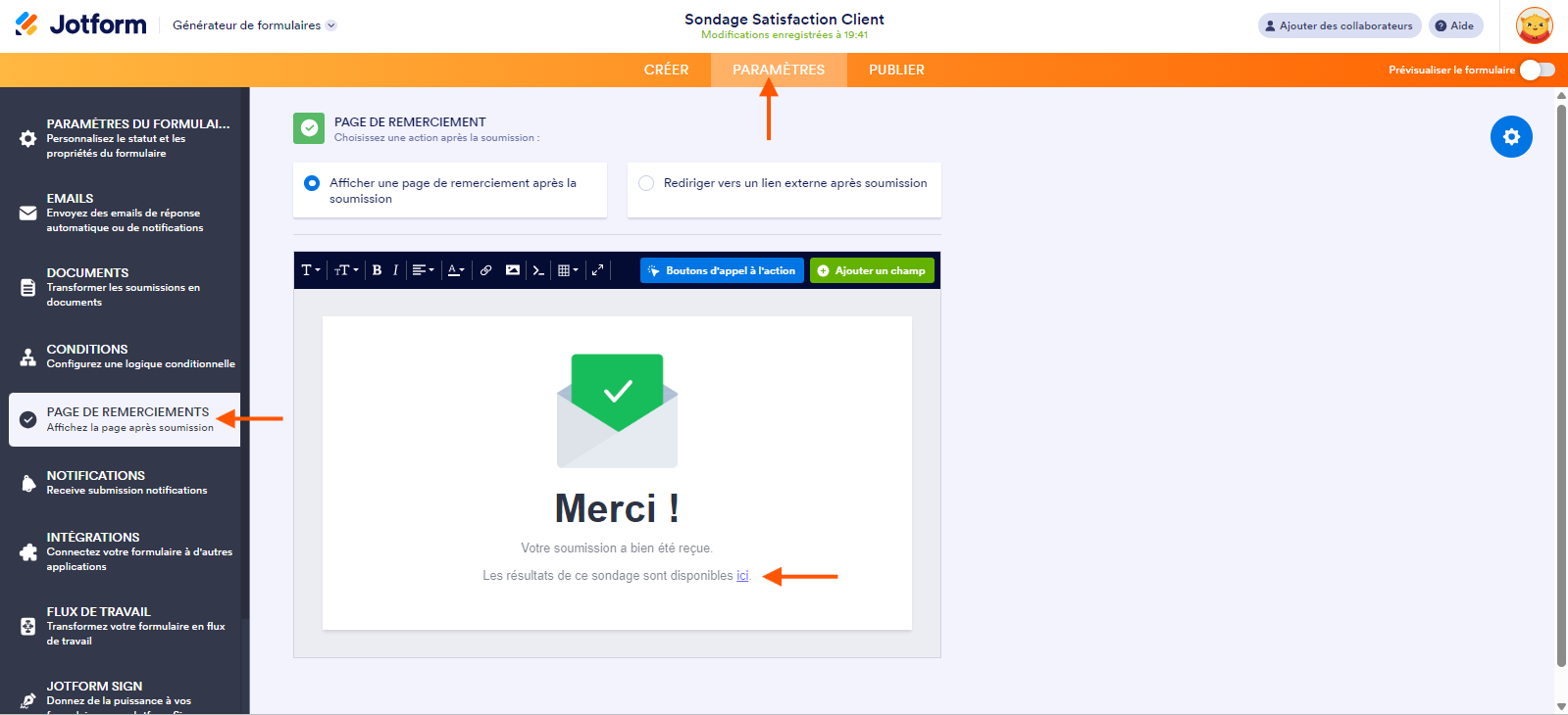 Capture d'écran de la Page de remerciement dans le Générateur de rapports Jotform avec une flèche pointant vers l'onglet Paramètres dans le haut, une autre pointant vers Page de remerciement dans le volet de gauche et une troisième pointant vers une phrase dans laquelle le lien copié précédemment a été inséré