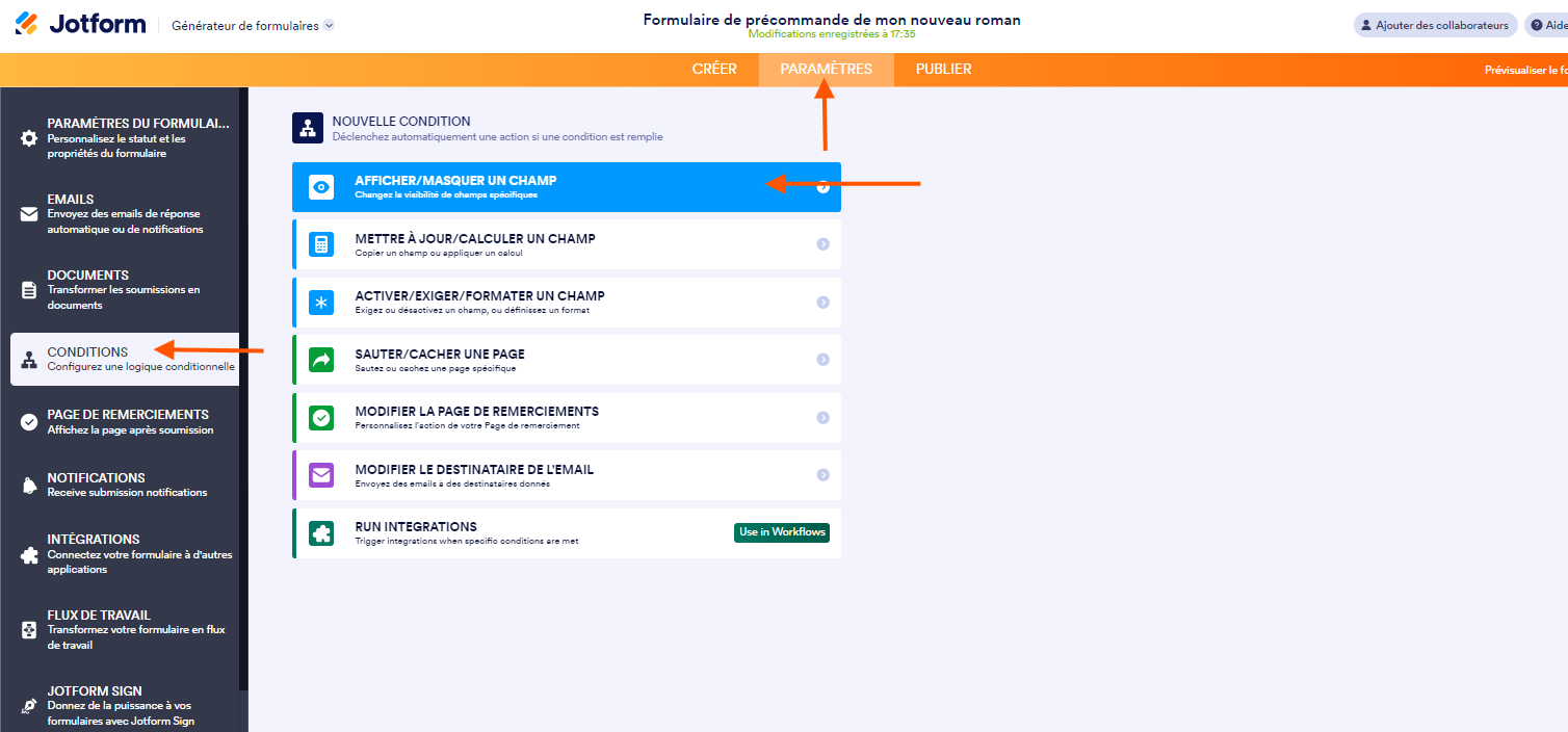 Capture d'écran de l'interface du Générateur de formulaires Jotform avec une flèche pointant vers l'onglet Paramètres en haut, une autre pointant vers Conditions dans le volet de gauche et une troisième pointant vers l'option Afficher/Masquer un champ