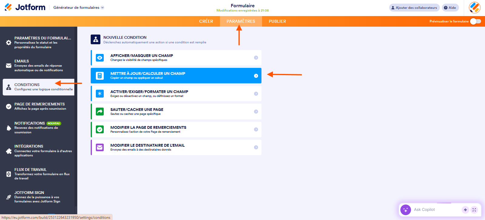 Capture d'écran de la page Nouvelle condition dans le Générateur de formulaires Jotform avec une flèche pointant vers l'onglet Paramètres, une autre pointant vers Conditions dans le volet de gauche et une troisième pointant vers Mettre à jour/Calculer un champ