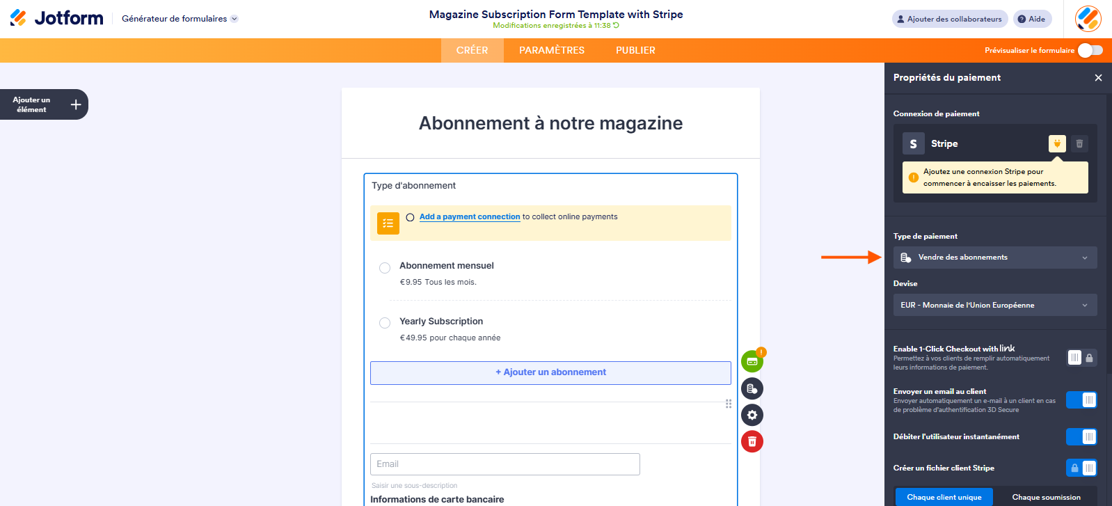 Capture d'écran d'un formulaire dans le Générateur de formulaires Jotform avec une flèche pointant vers Vendre des abonnements dans la section Type de paiement de la passerelle de paiement choisie