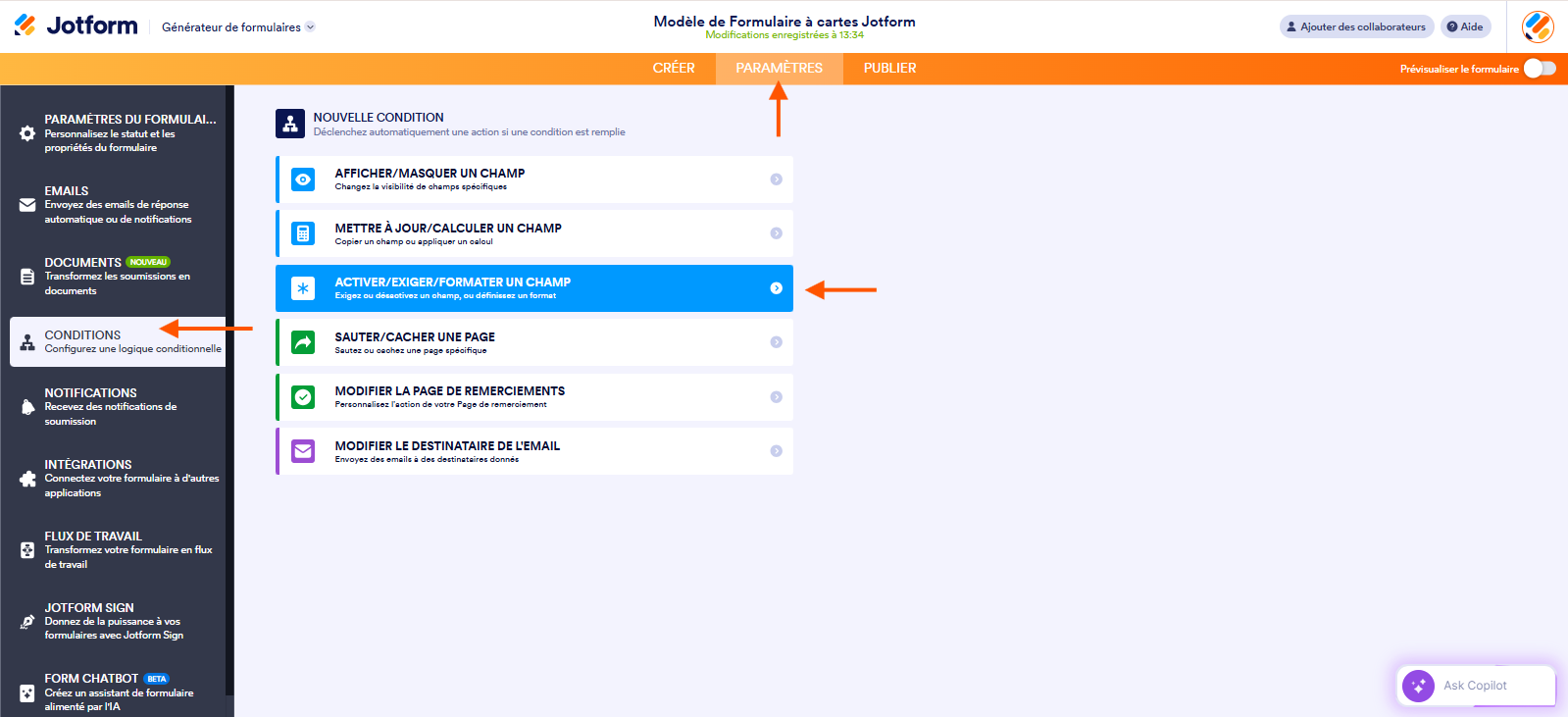 Capture d'écran de la page Nouvelle condition dans le Générateur de formulaires Jotform avec la liste des options de conditions possibles, une flèche vers l'onglet Paramètres, une autre vers Conditions et une troisième vers Activer/Exiger/Formater un champ