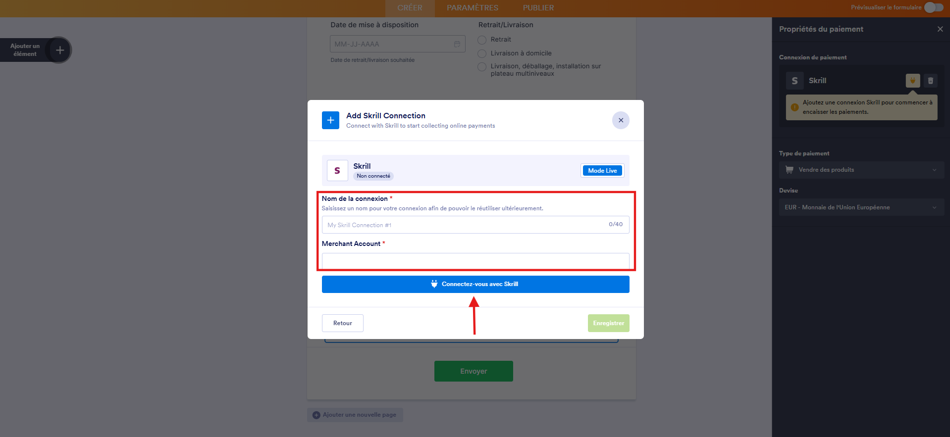 Capture d'écran de la fenêtre modale Ajouter une connexion Skrill dans le Générateur de formulaires Jotform avec un encadré autour de Nom de la connexion et Compte marchand, et une flèche Connectez-vous avec Skrill