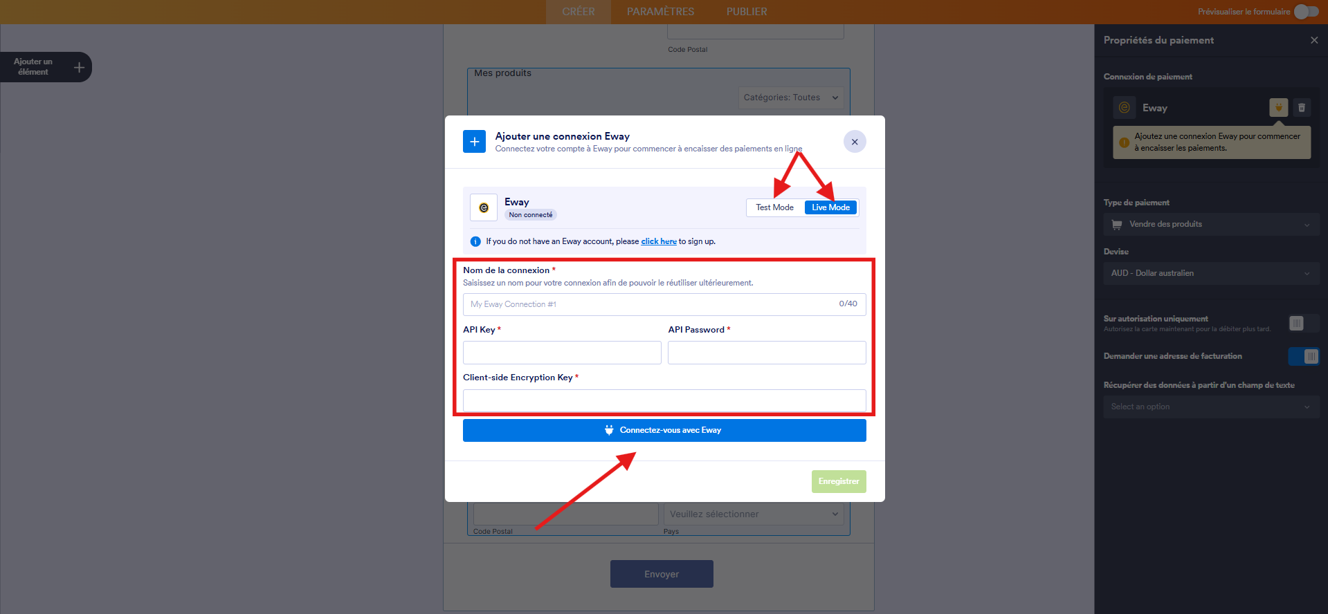 Capture d'écran de la fenêtre modale Ajouter une connexion Eway dans le Générateur de formulaires Jotform avec une double flèche pointant vers Mode Test et Mode Live, un encadré autour des champs de connexion à renseigner et une flèche vers le bouton Connectez-vous avec Eway