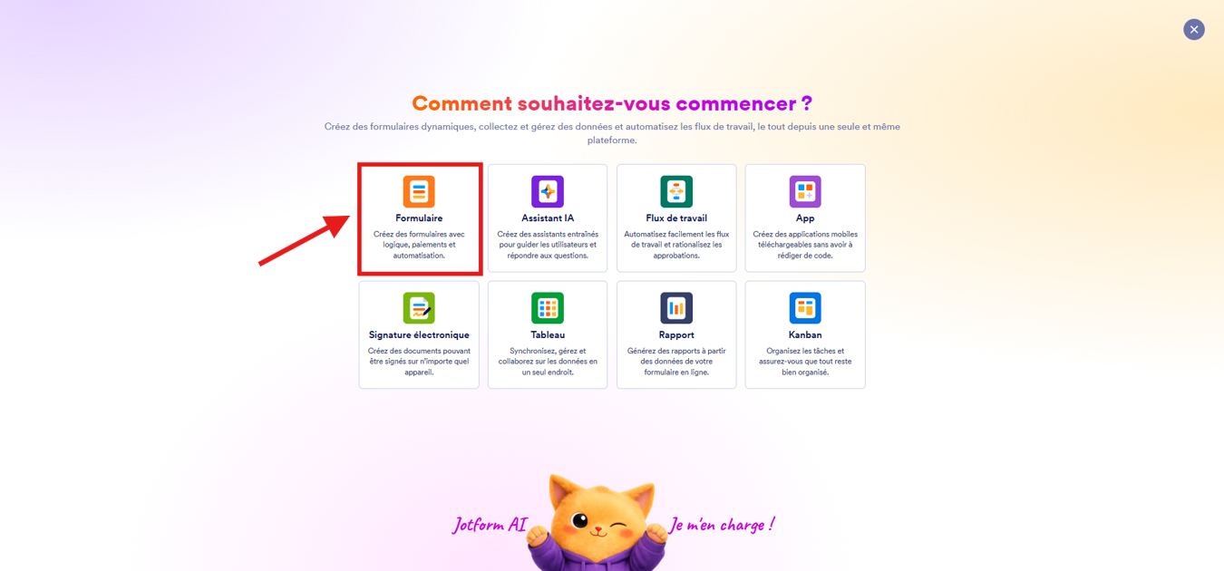 Capture d'écran de la page Comment souhaitez-vous commencer ? dans le Générateur de formulaires Jotform avec une flèche pointant vers l'option Formulaire
