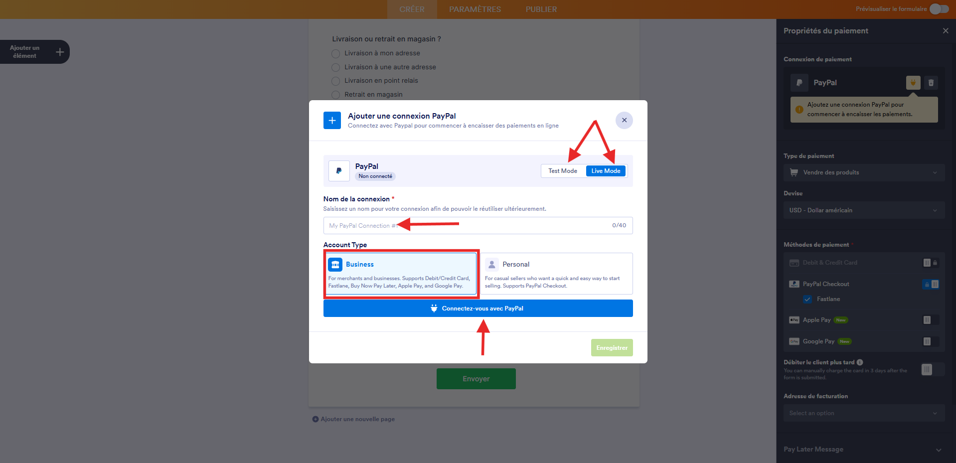 Capture d'écran de la fenêtre modale Ajouter une connexion PayPal dans le Générateur de formulaires Jotform avec des flèches vers Mode Test et Mode Live, une autre vers Nom de la connexion, un encadré autour de PayPal Business et une flèche vers le bouton Connectez-vous avec PayPal