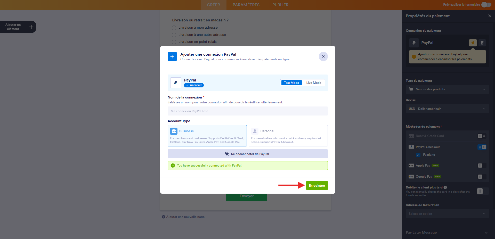 Capture d'écran de la fenêtre modale Ajouter une connexion PayPal dans le Générateur de formulaires Jotform avec la connexion à PayPal établie et une flèche vers le bouton Enregistrer