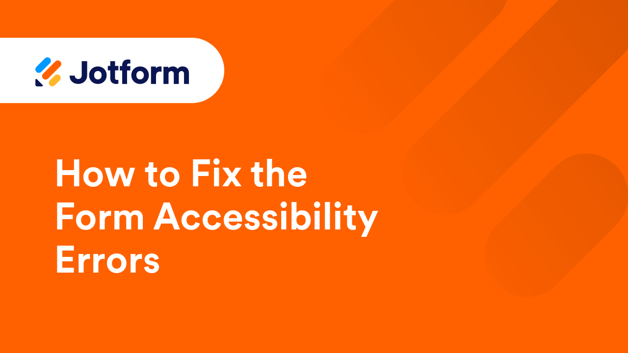 Creating Accessible Forms