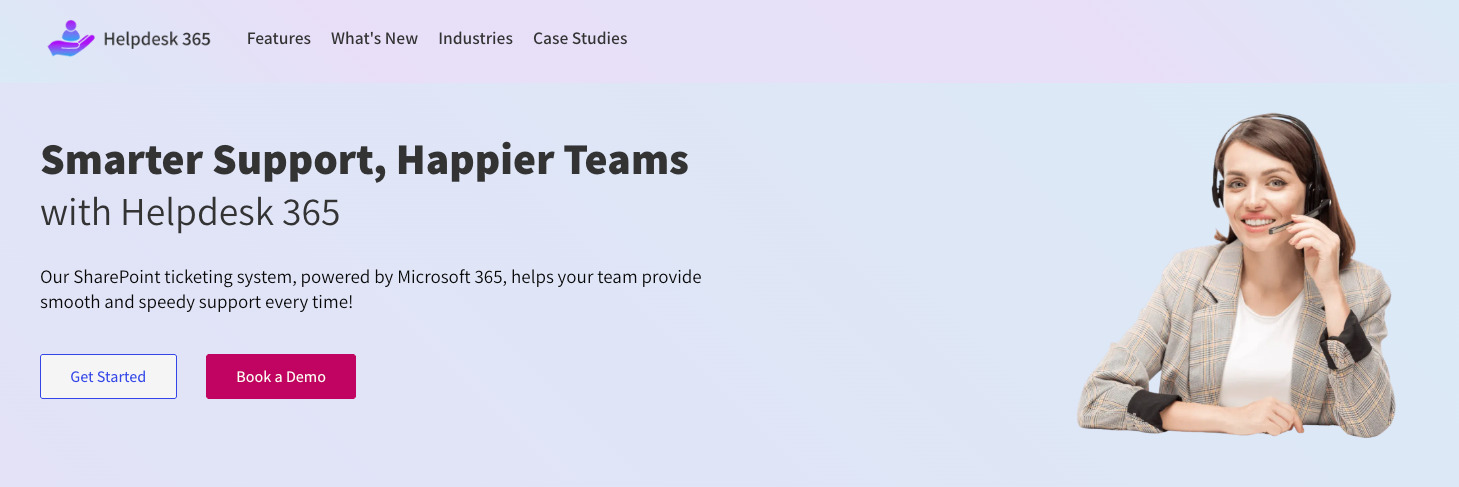 Helpdesk 365 website with the words: "Smarter Support, Happier Teams"