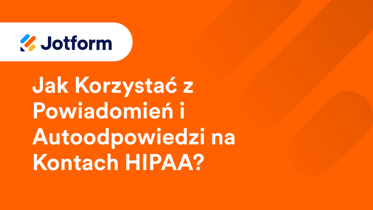 Formularze Zgodne z HIPAA