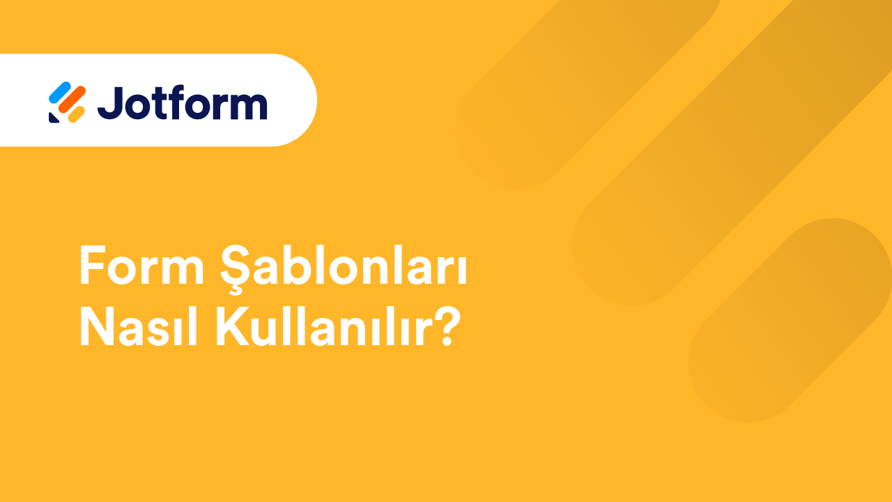 Jotform’a Giriş
