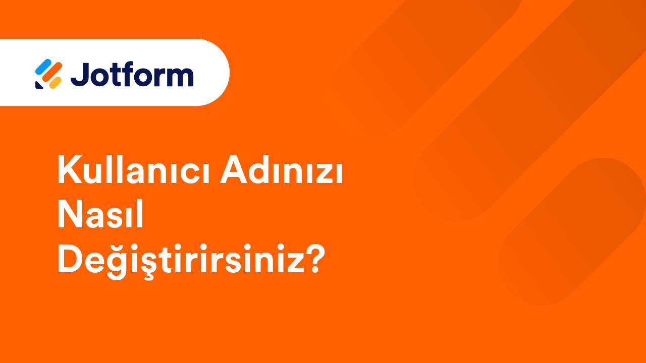 Jotform’a Giriş