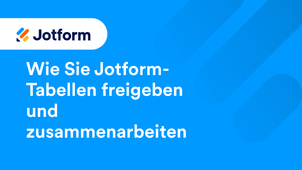 Jotform Tabellen
