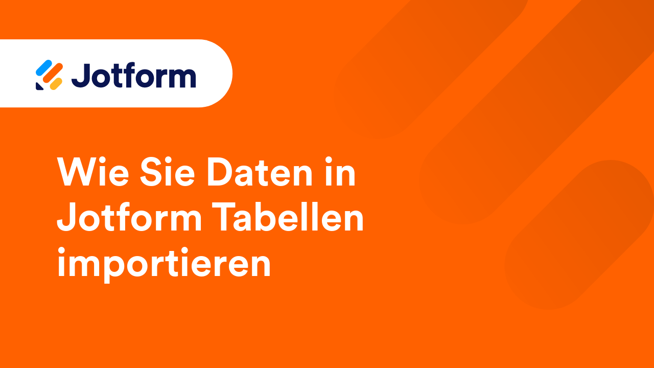 Jotform Tabellen