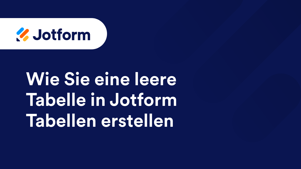 Jotform Tabellen