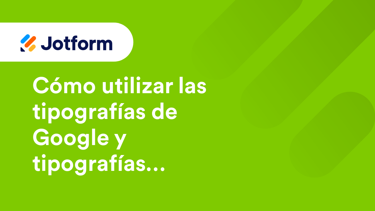 Cómo crear mejores formularios