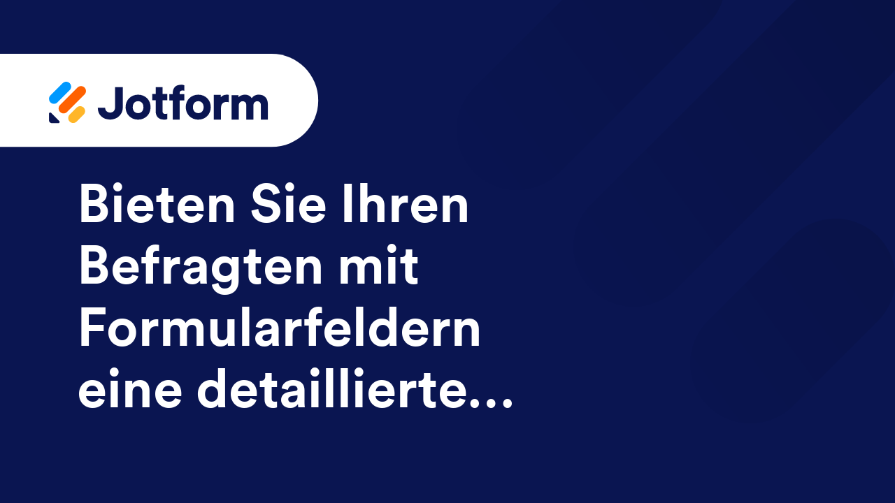 Wie Sie bessere Formulare erstellen