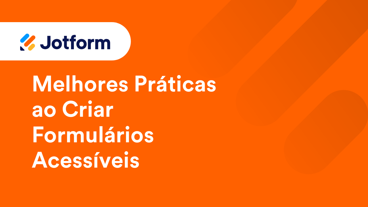 Criando Formulários Acessíveis