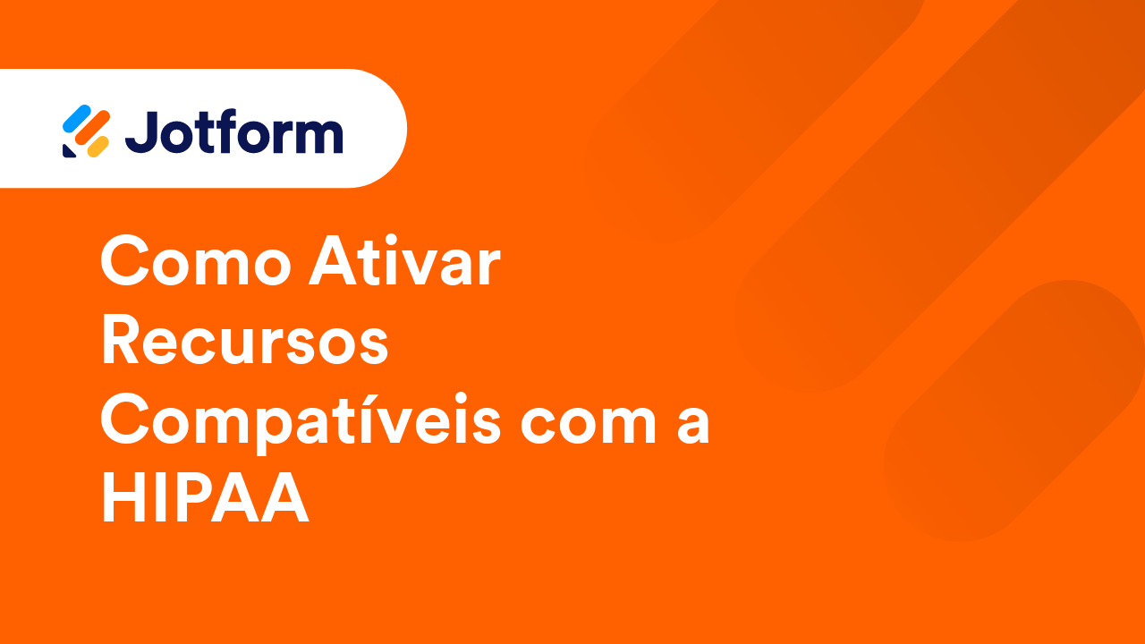 Formulários em Conformidade com a HIPAA