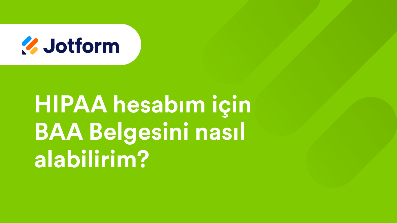 HIPAA Uyumlu Formlar