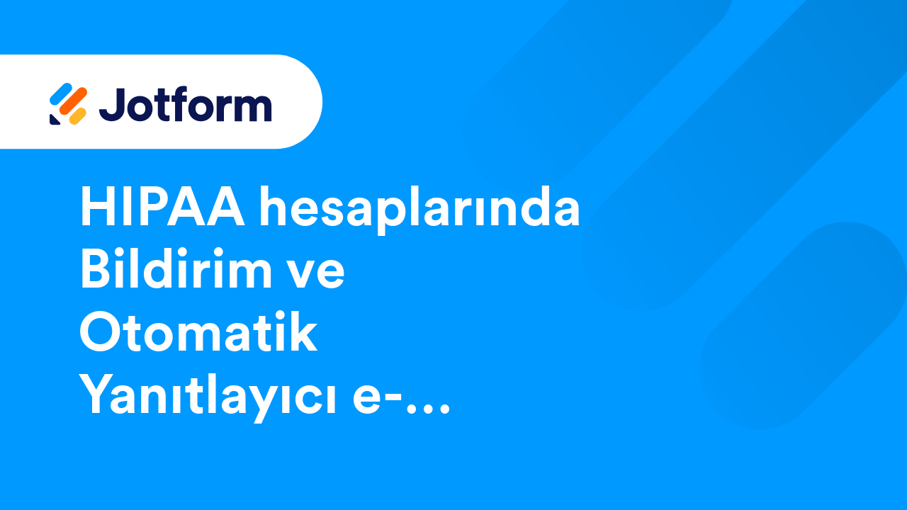 HIPAA Uyumlu Formlar