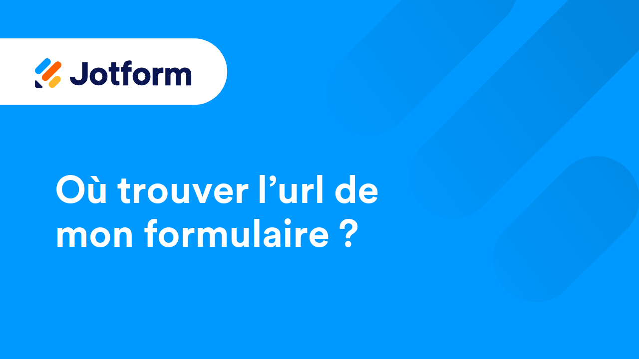 Débuter avec Jotform