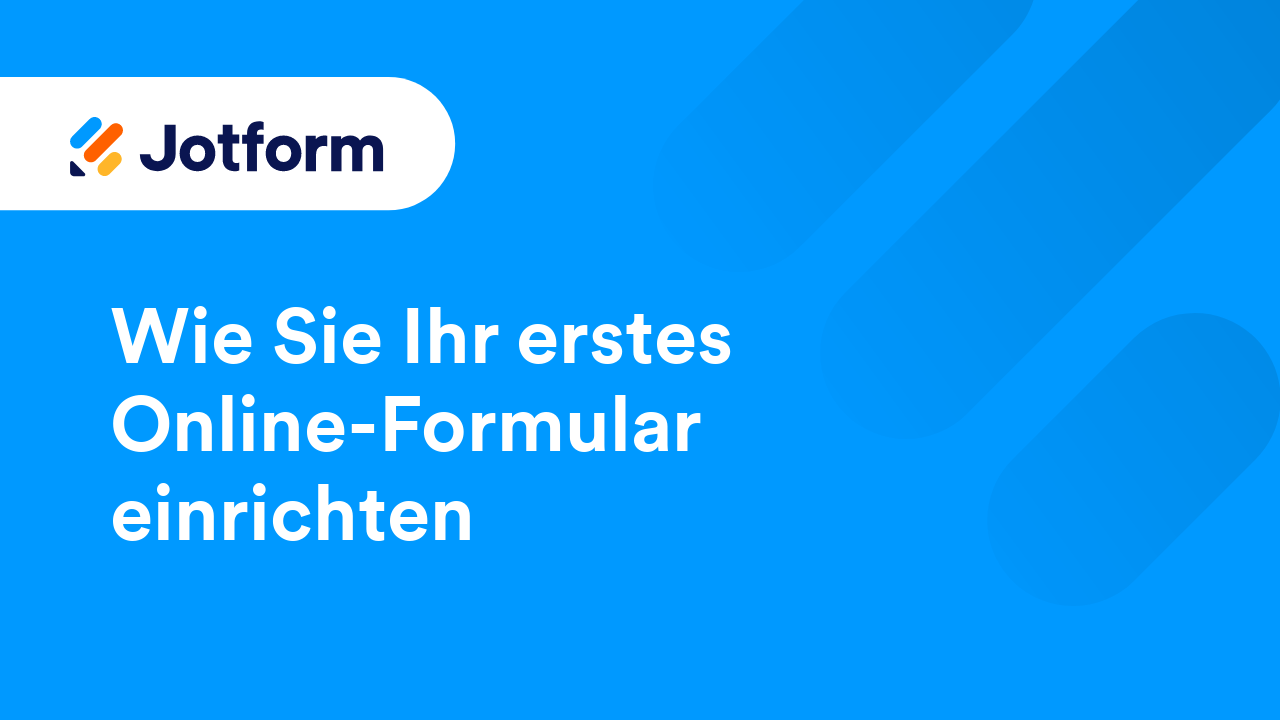 Erste Schritte mit Jotform