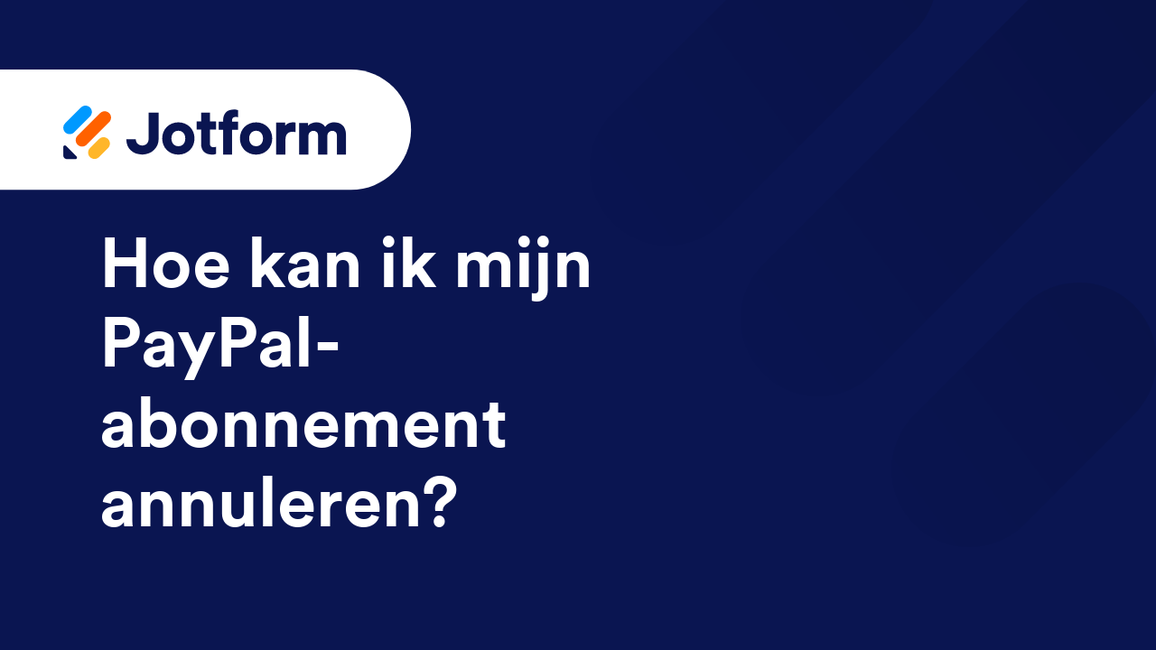 Hoe kan ik mijn PayPal-abonnement annuleren?