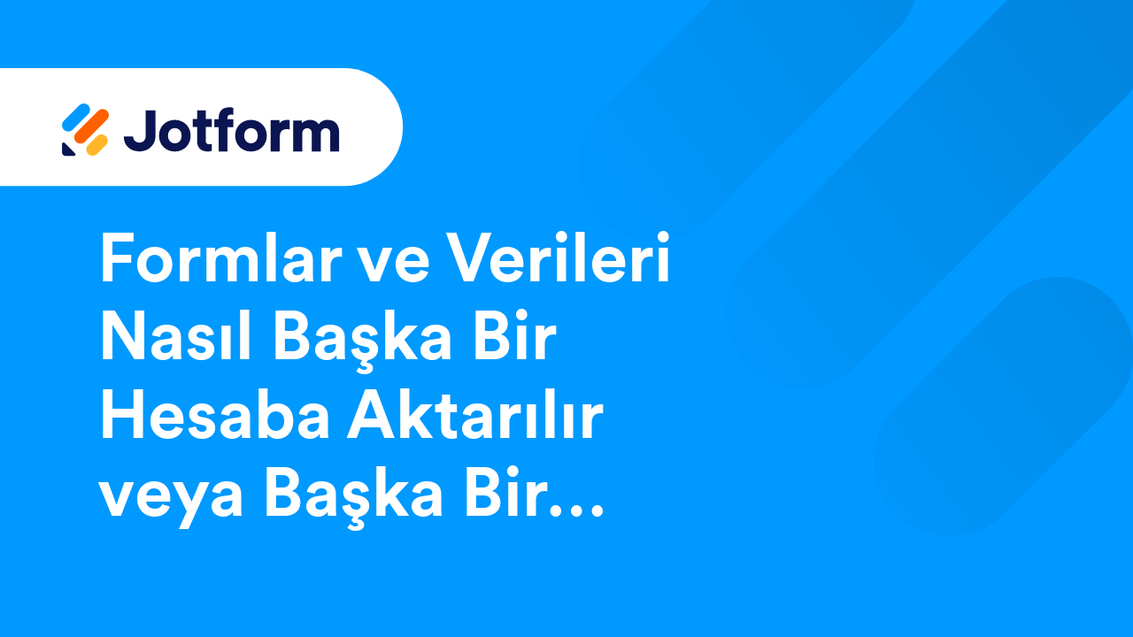 Formları Paylaşma