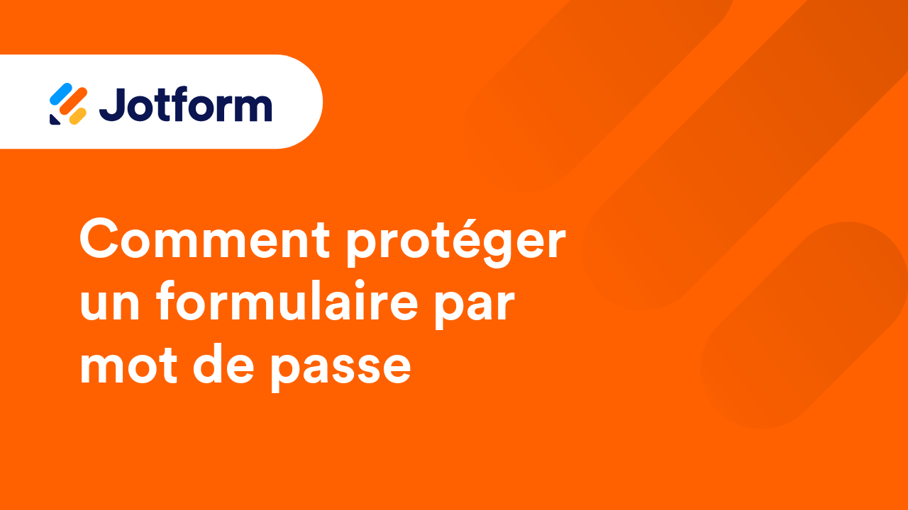 Comment créer de meilleurs formulaires