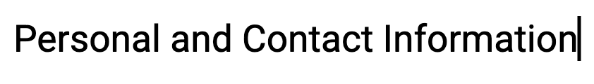 Roboto font used for a large form heading titled “Personal and Contact Information