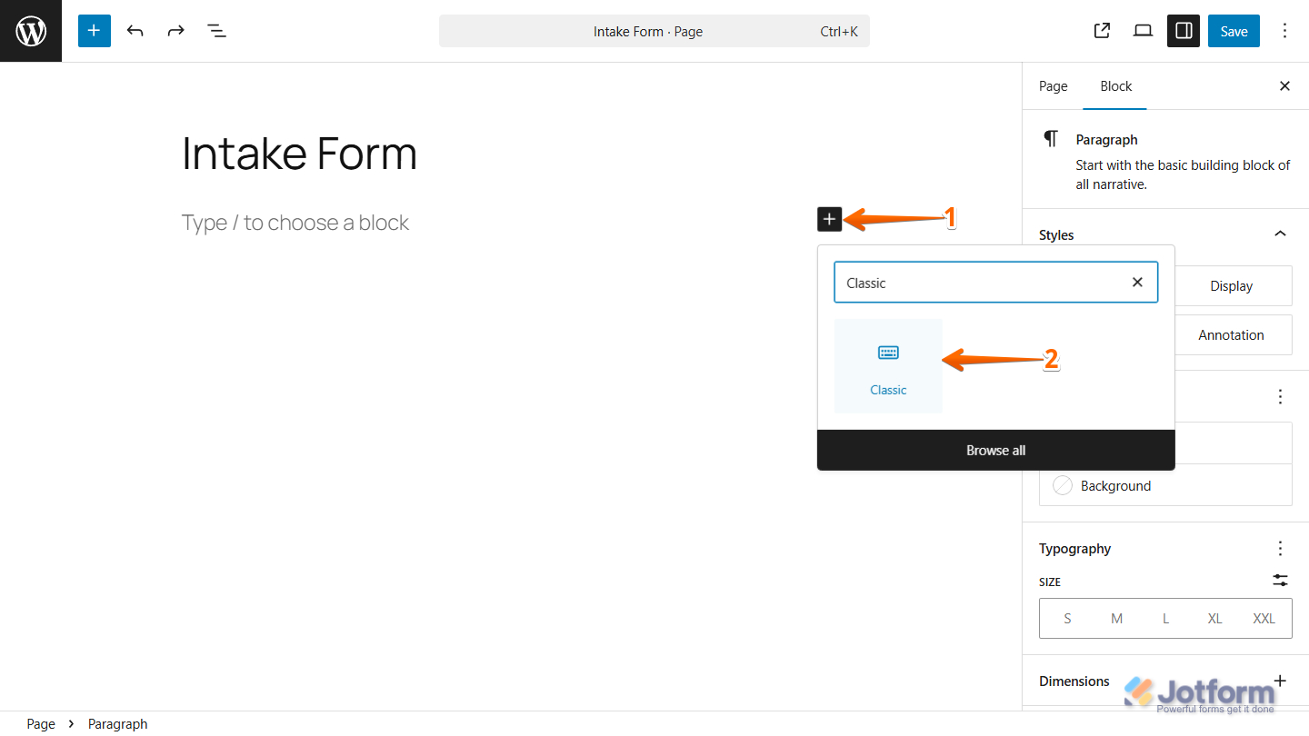 「Intake Form」というタイトルのページで、WordPressのブロックエディターが開いている画面。新しいブロックを追加するためにプラス（＋）アイコンがクリックされ、ブロック追加パネルで「Classic」が検索・強調表示されている。