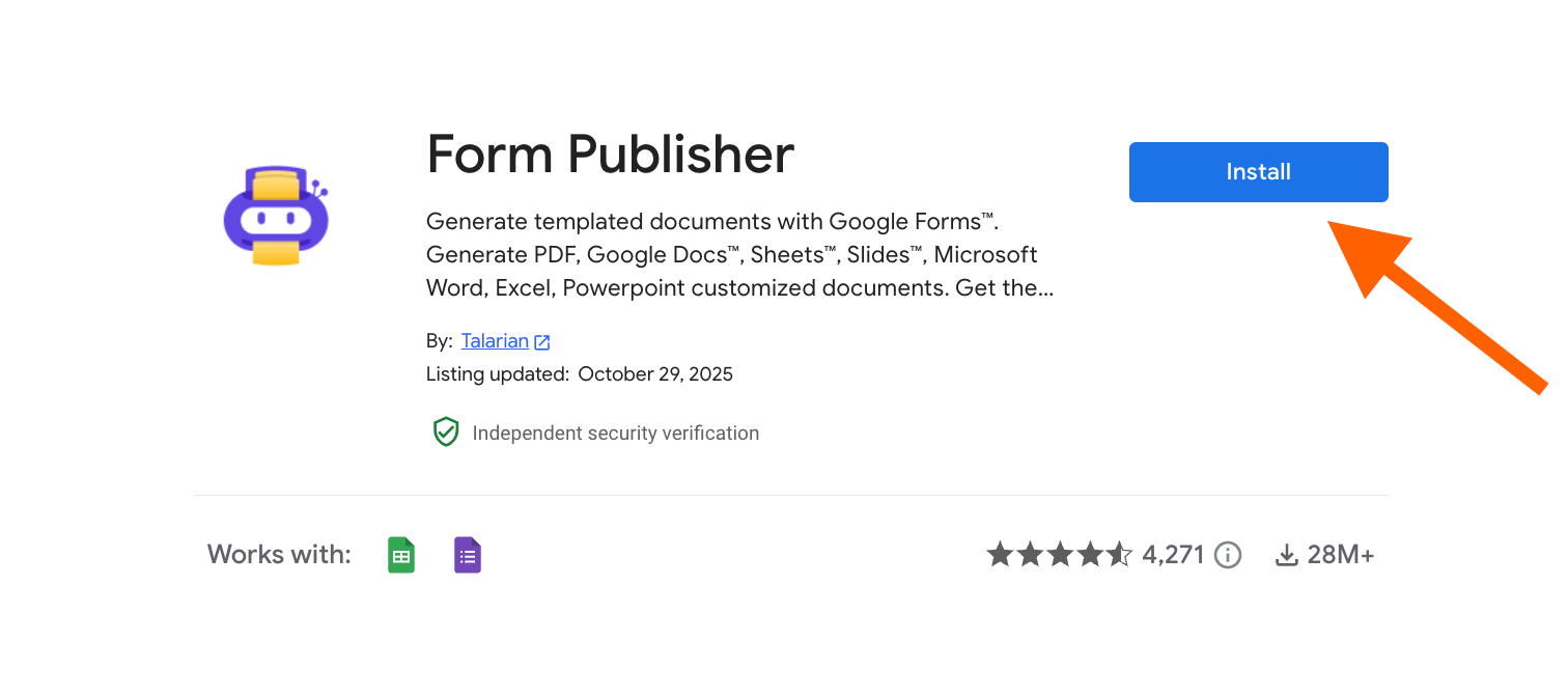 Google Workspace Marketplace listing for the Form Publisher add-on, showing the app name, description, rating, and a blue “Install” button highlighted with an orange arrow
