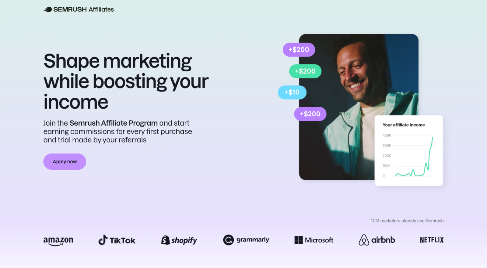 Semrush Affiliate Program website with the words: "Shape marketing while boosting your income"