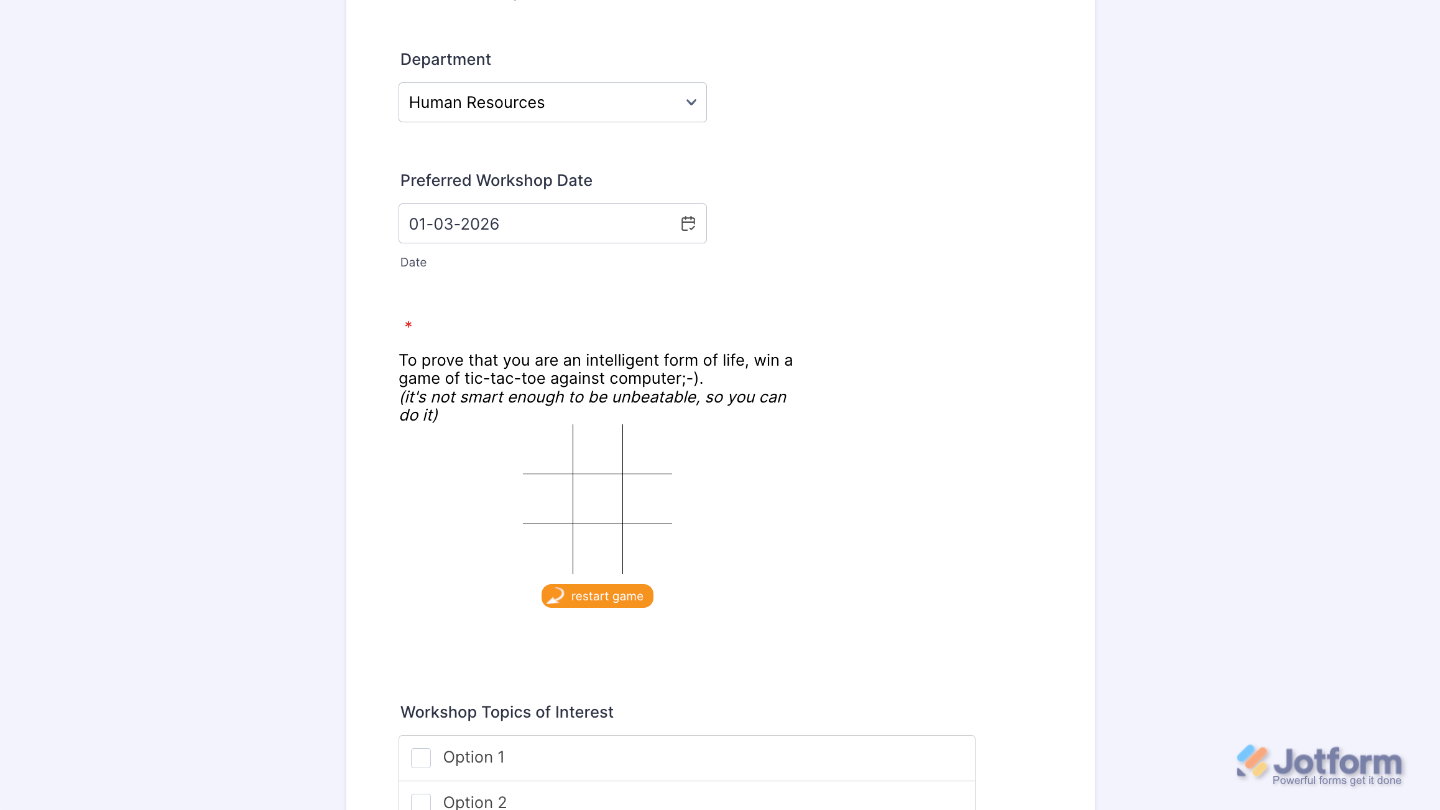 Form with the Tic Tac Toe widget added, allowing users to play a quick interactive game within the form