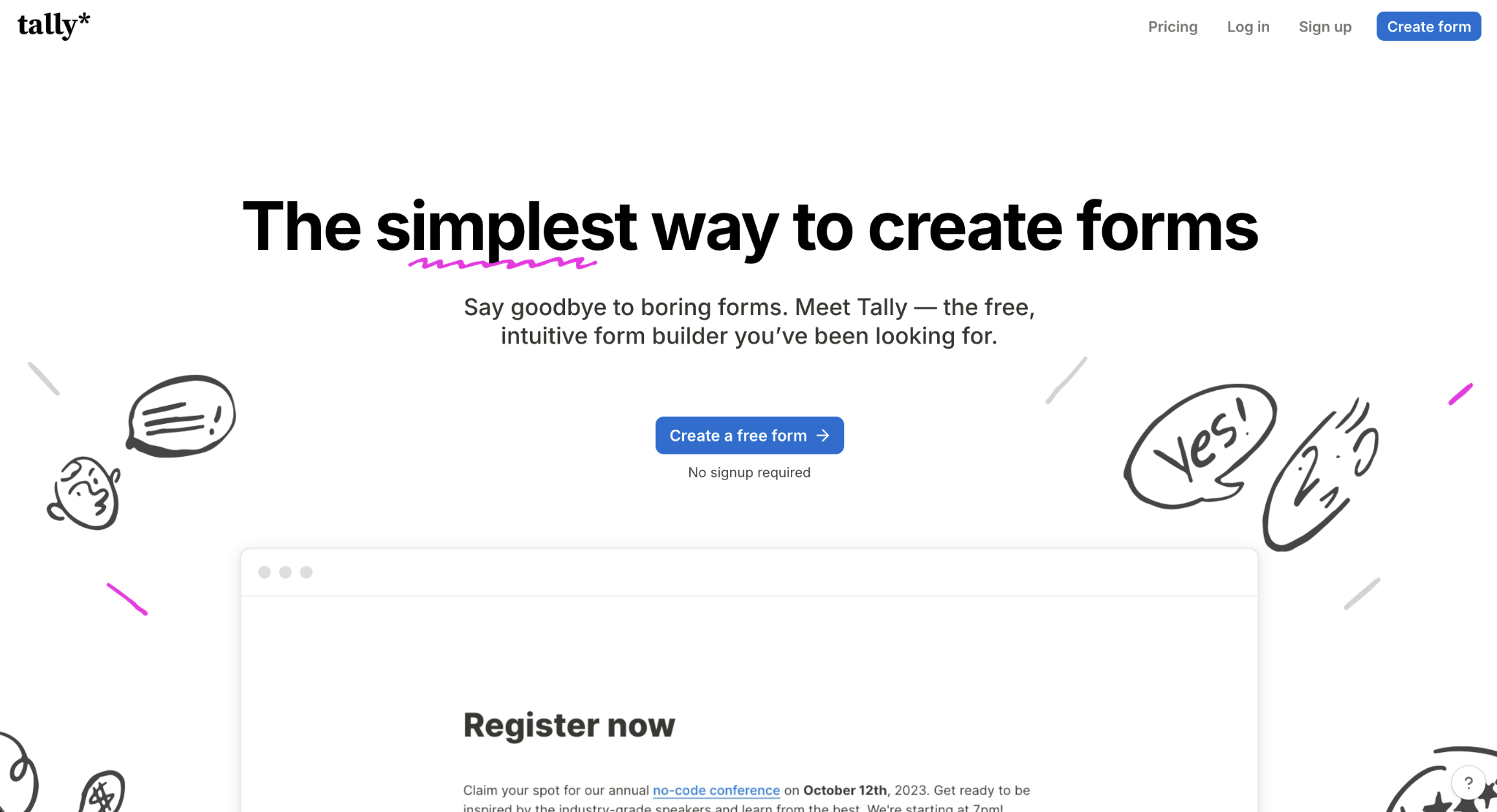 Screenshot of the Tally Forms landing page, showing a headline "The simplest way to create forms